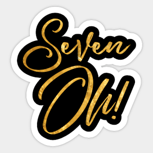 70Th Seven Oh Seventy Sticker